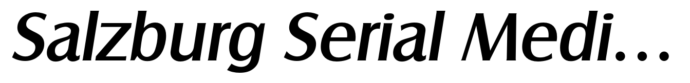 Salzburg Serial Medium Italic